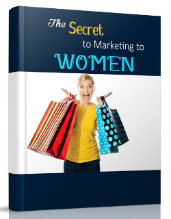 The Secret to Marketing to Women